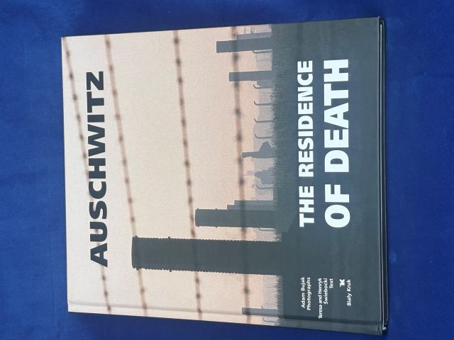 Auschwitz The Residence of Death
