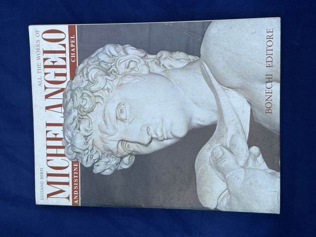 All the works of Michaelangelo and the Sistine Chapel