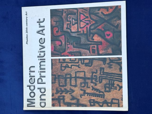 Modern and primitive art (Phaidon 20th-century art)