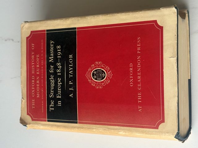 The Struggle for Mastery in Europe 1848-1918
