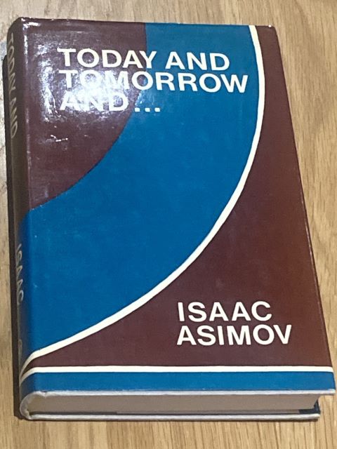 Today and Tomorrow and