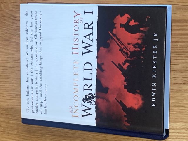 An Incomplete History of World War I