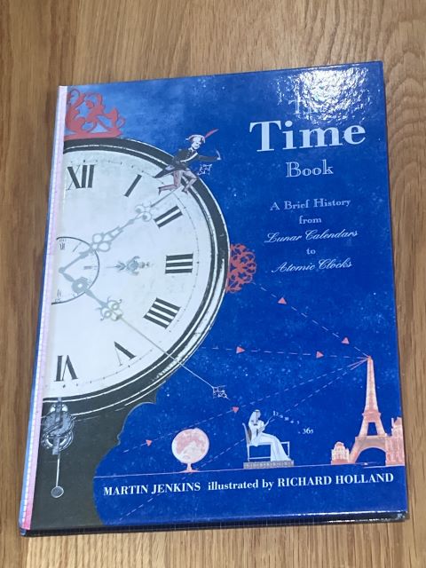The Time Book: A Brief History from Lunar Calendars to Atomic Clocks