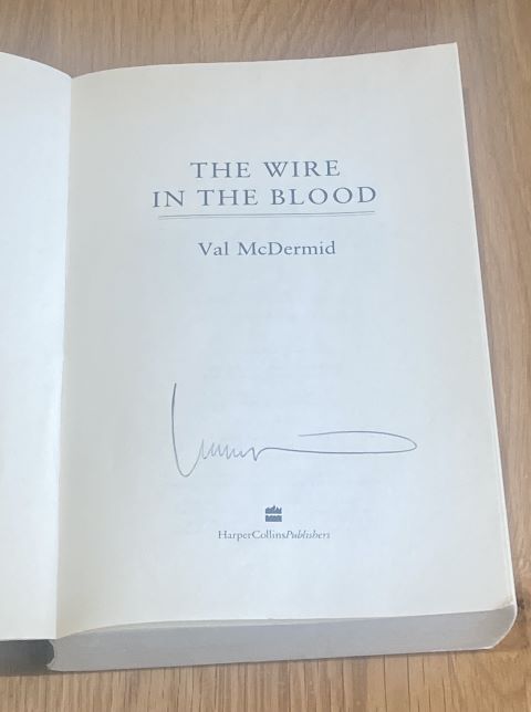 The Wire In The Blood (Signed uncorrected proof)