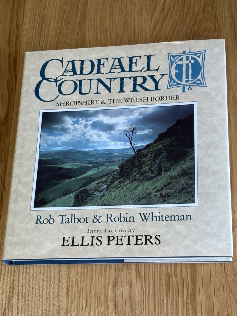Cadfael Country: Shropshire & the Welsh Border