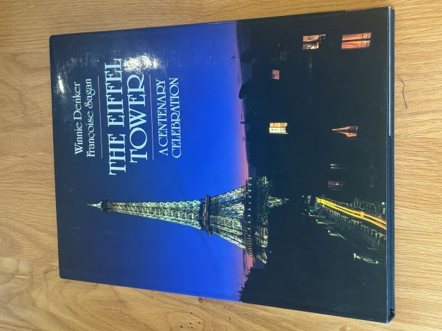 The Eiffel Tower A Century Celebration