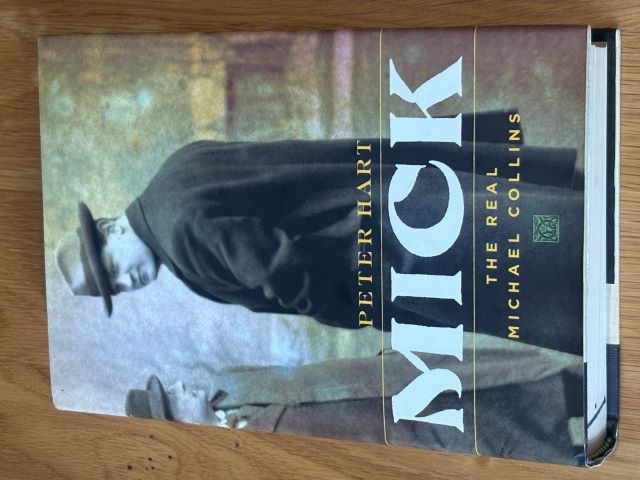 Mick: The Real Michael Collins