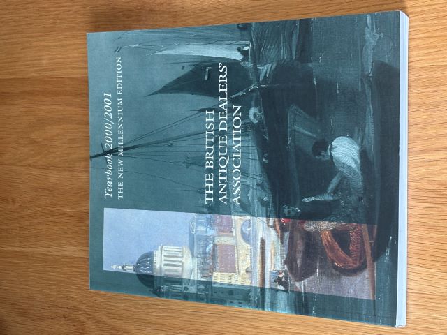 The British Antique Dealer's Association Yearbook 2000/2001 The New Millenium Edition