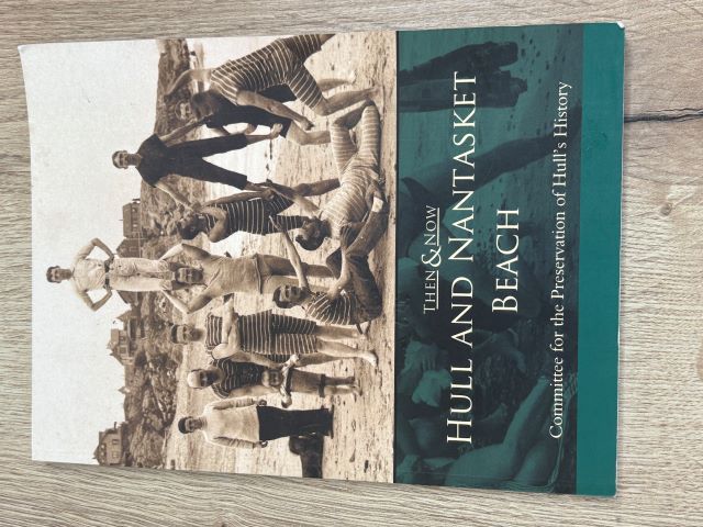 Hull and Nantasket Beach: Then & Now (Then and Now)