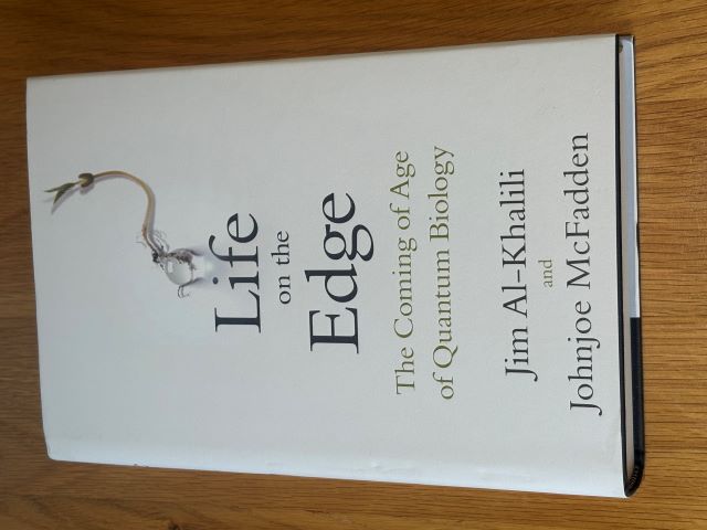 Life on the Edge: The Coming of Age of Quantum Biology