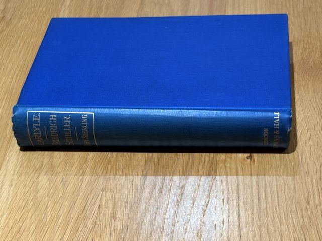 Life of Friedrich Schiller. Life of John Sterling