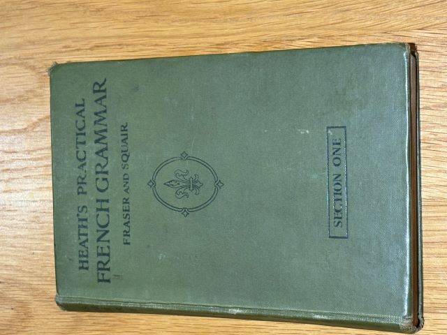 Heath's Practical French Grammar Section One