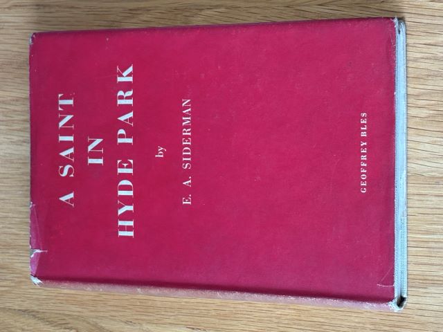 A Saint in Hyde Park