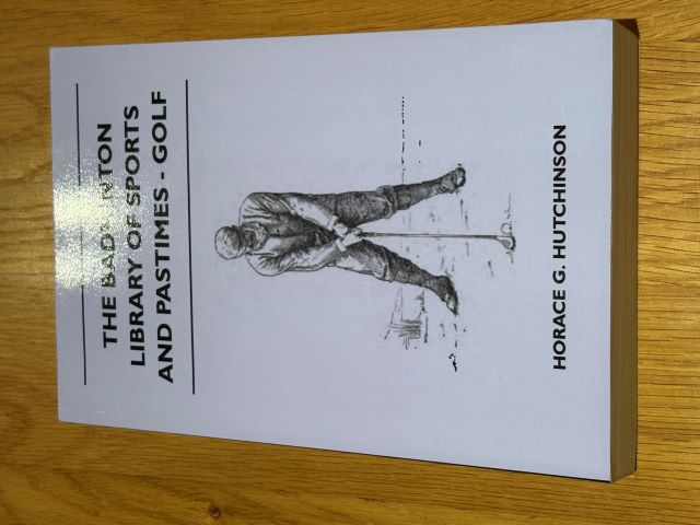 The Badminton Library Of Sports And Pastimes - Golf