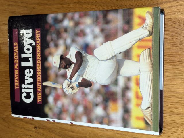 Clive Lloyd The Authorised Biography