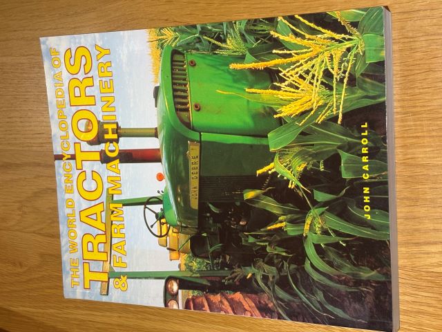 The World Encyclopedia of Tractors & Farm Machinery