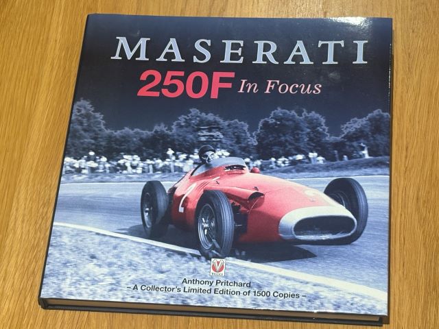 Maserrati 250F In Focus - A Collector's Limited Edition of 1500 copies