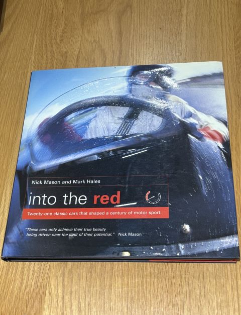 Into the Red: Twenty-One Classic Cars That Shaped a Century of Motor Sport