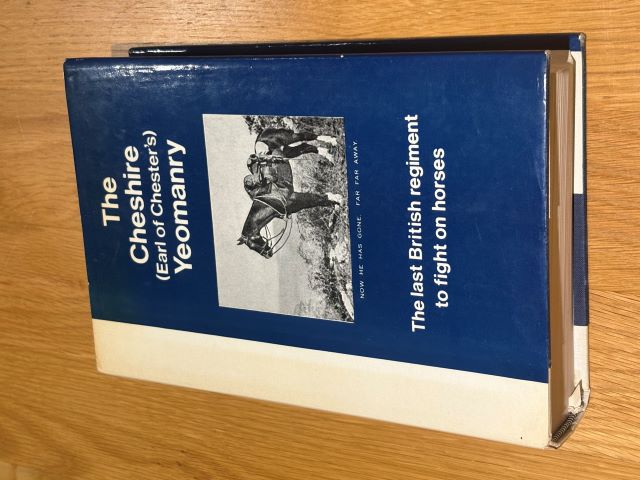 The Cheshire (Earl of Chester's) Yeomanry 1898-1967