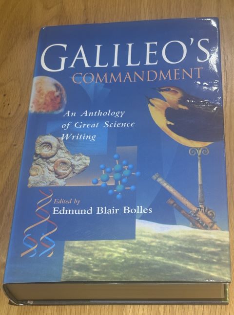 Galileo's Commandment: An Anthology of Great Science Writing