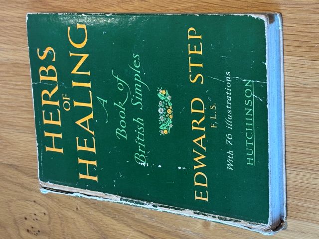 Herbs of Healing A Book of British Samples with 76 Illlustrations