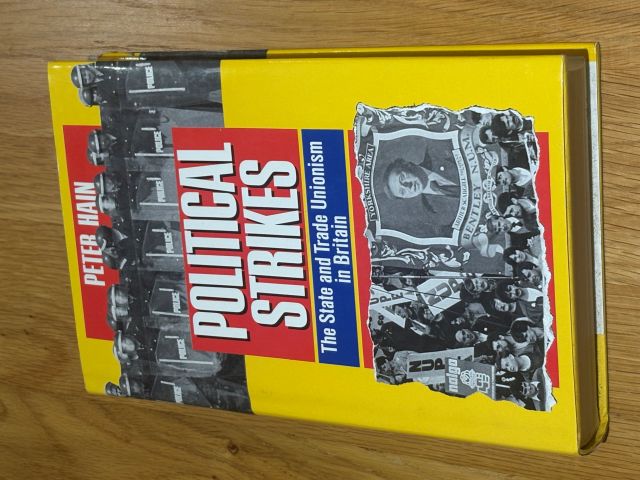Political strikes: The state and trade unionism in Britain