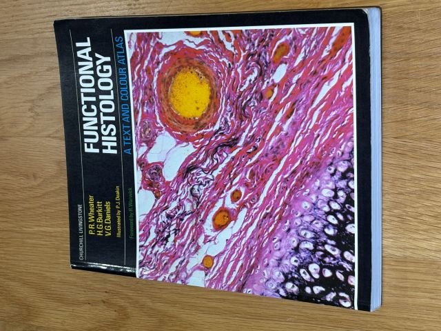 Functional Histology: Text and Colour Atlas