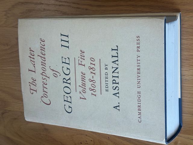 The Later Correspondence of George III: Volume 5 January 1808 to December 1810
