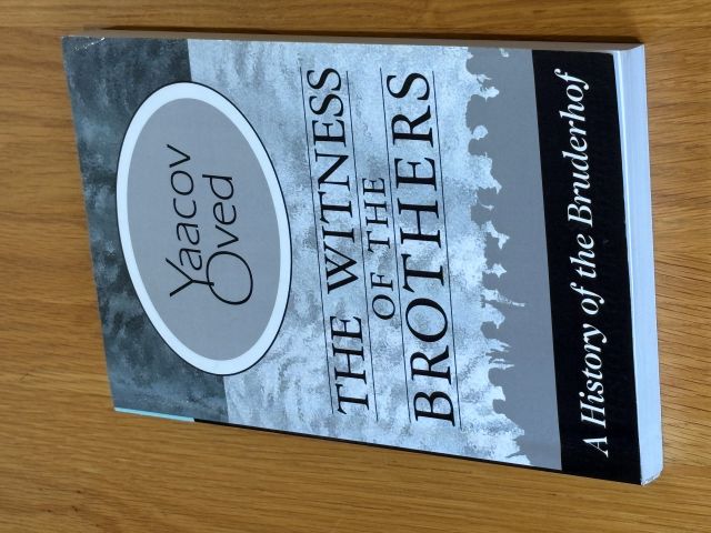 The Witness of the Brothers: A History of the Bruderhof