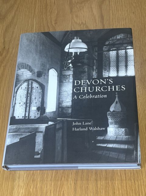 Devon's Churches: A Celebration
