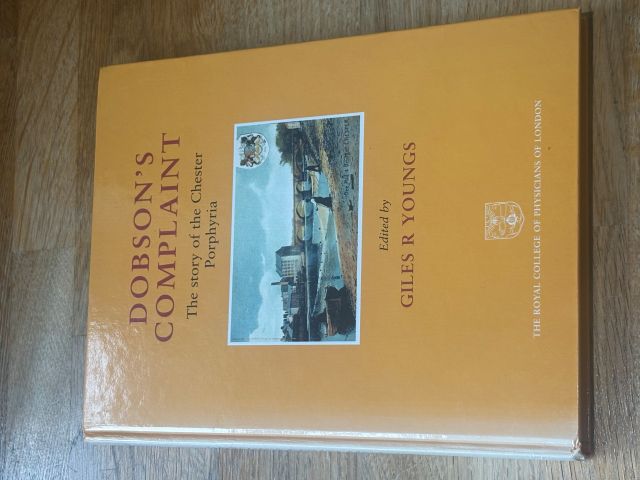 Image for Chester Porphyria: The Story of Dobson's Complaint Chester Porphyria: The Story of Dobson's Complaint