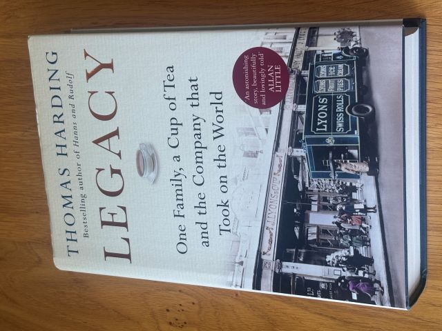 Image for Legacy: One Family a Cup of Tea and the Company that Took On The Workd Legacy: One Family a Cup of Tea and the Company that Took On The Workd