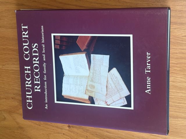 Church Court Records: An Introduction for Family and Local Historians