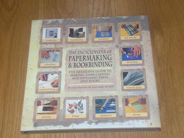 The Encyclopedia of Papermaking and Bookbinding
