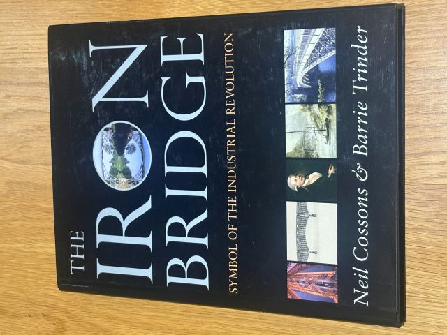 The Iron Bridge: Symbol of the Industrial Revolution