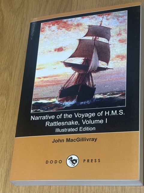 Narrative of the Voyage of H.M.S. Rattlesnake Volume I Illustrated Edition