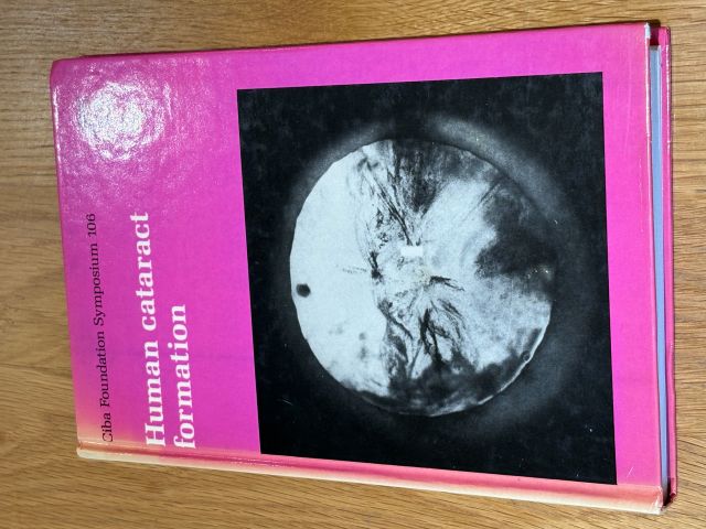 Human Cataract Formation CIBA Foundation Symposium 106