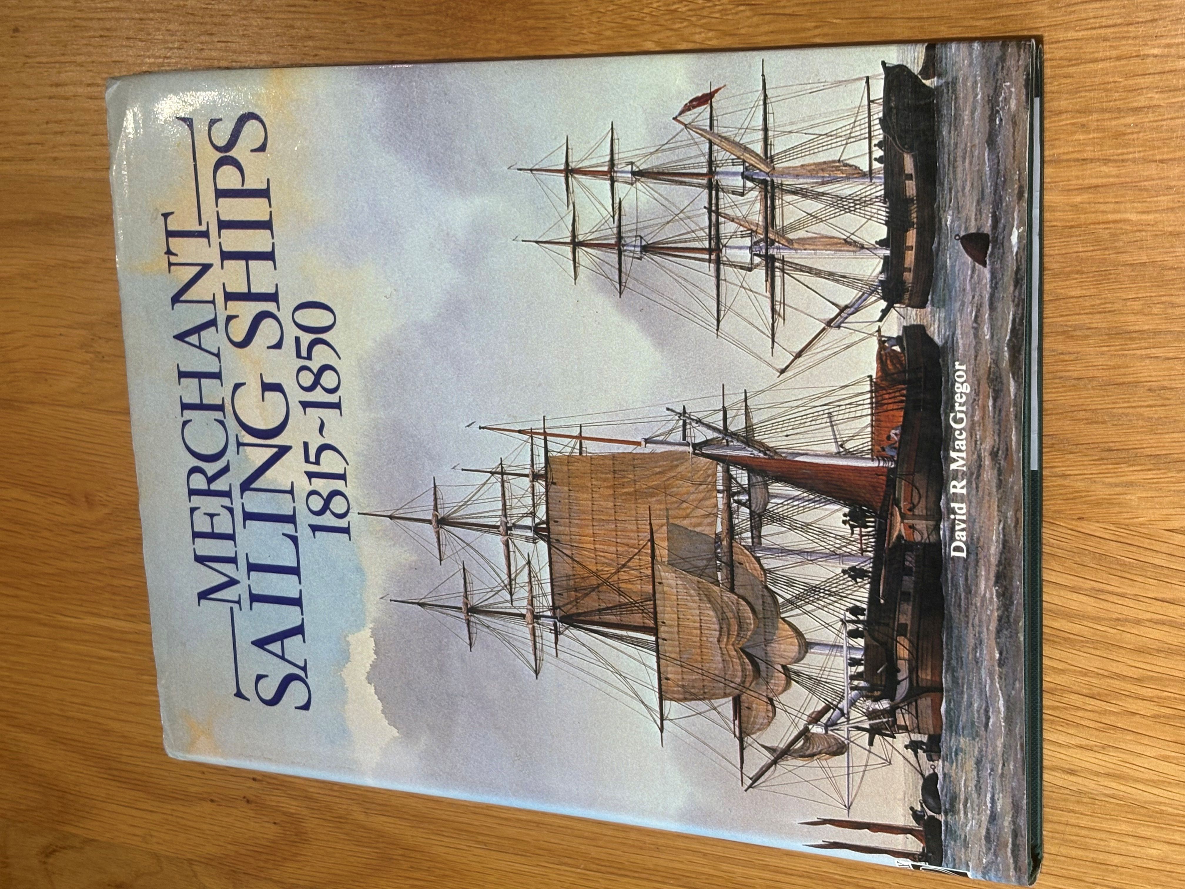 Merchant Sailing Ships 1815-1850 Supremacy of Sail