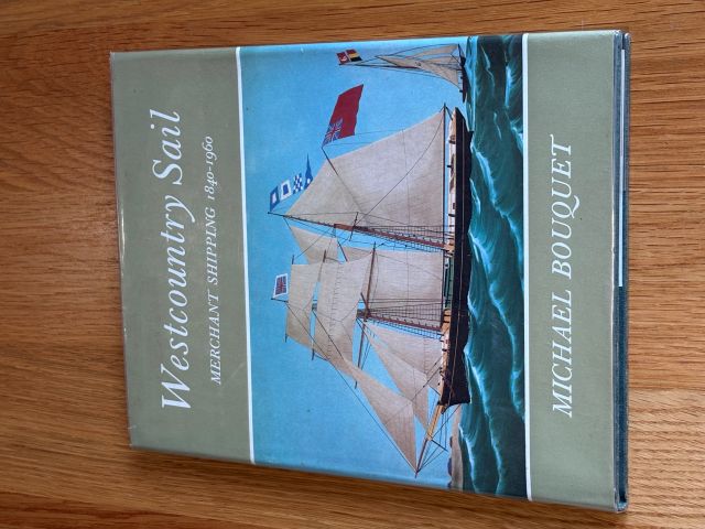 Westcountry sail: merchant shipping 1840-1960