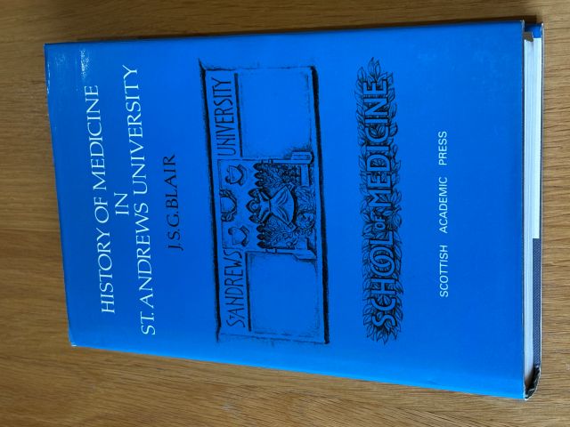 History of Medicine in St. Andrews University