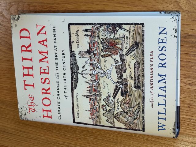 The Third Horseman: Climate Change and the Great Famine of the 14th Century