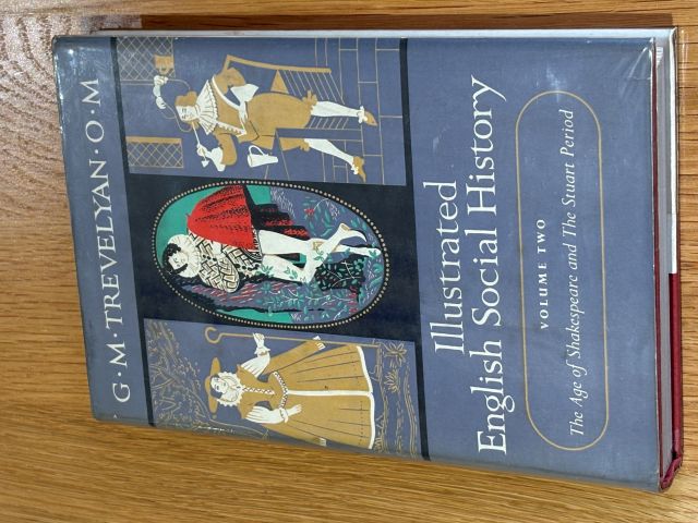 Illustrated English Social History Volume Two