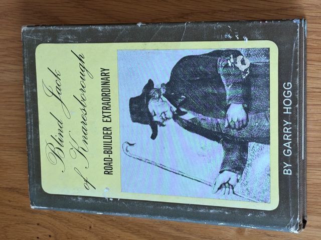 Blind Jack of Knaresborough Road Builder Extraordinary