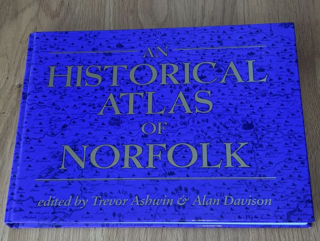 An Historical Atlas of Norfolk