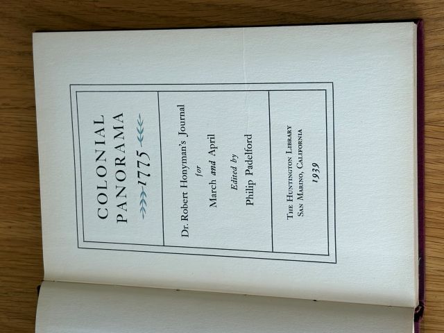 Colonial Panorama 1775. Dr. Robert Honyman's Journal For March and April