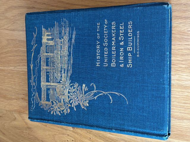 A Historical Survey of the Boiler Makers' and Iron and Steel Builders' Society