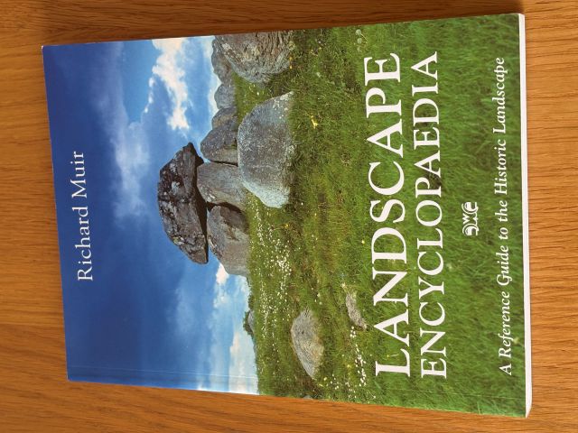 andscape Encyclopaedia: A Reference to the Historic Landscape