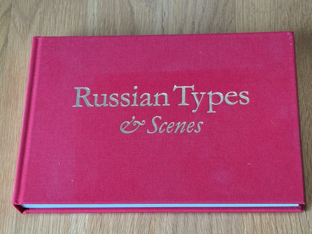 Russian Types & Scenes