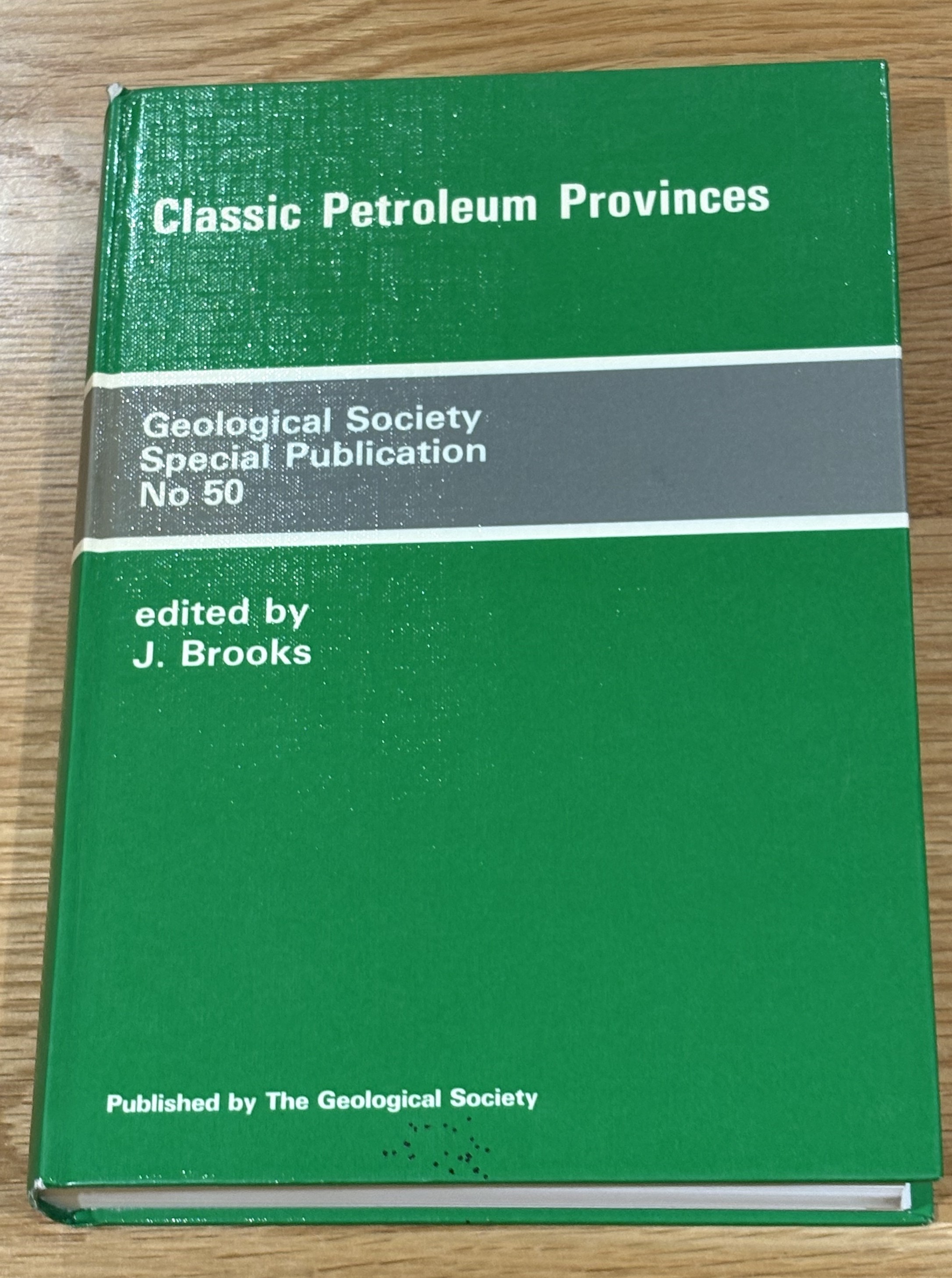 Classic Petroleum Provinces (Geological Society Special Publication No 50)