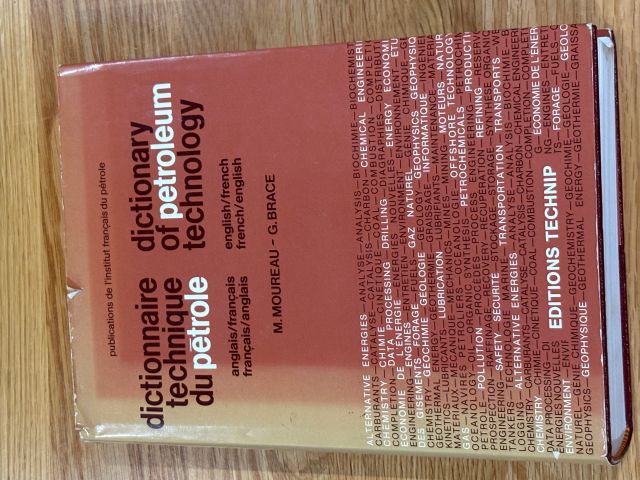 Dictionnaire technique du ptrole - Dictionary of petroleum technology